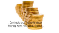 Contradictory Thoughts about Money, Keep You Away from It
