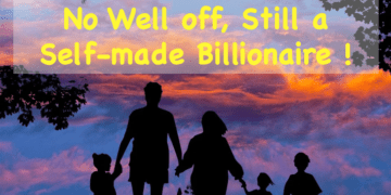 No Well off, Still a self made billionaire