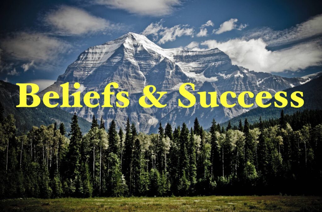 Beliefs & Success
