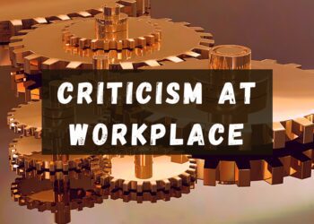 Criticism at Workplace
