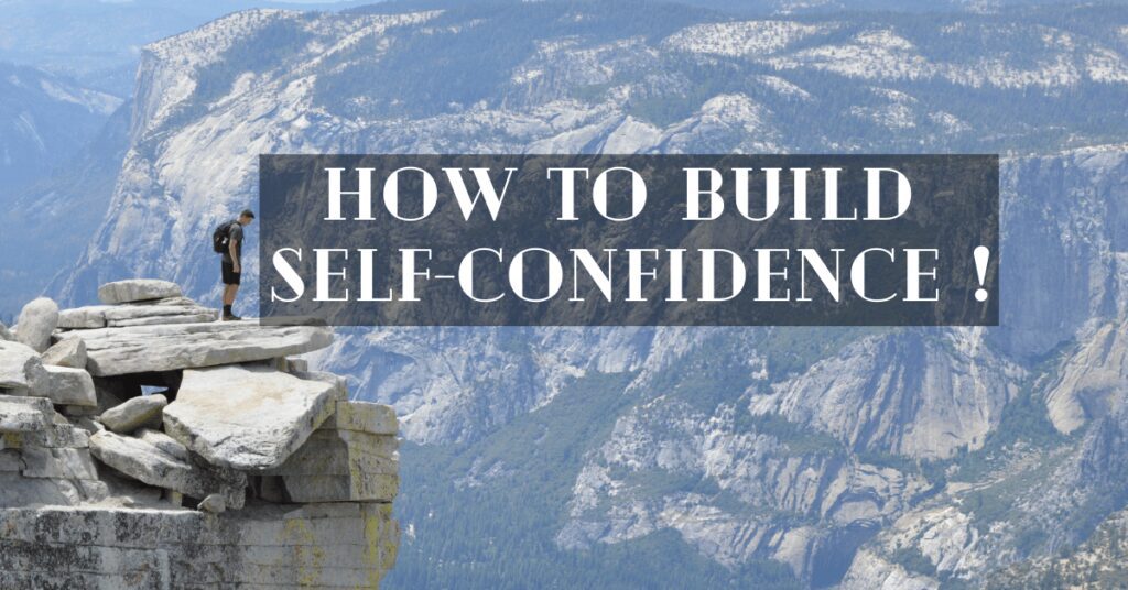 How to build Self-confidence