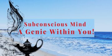 Subconscious mind-A Genie Within You