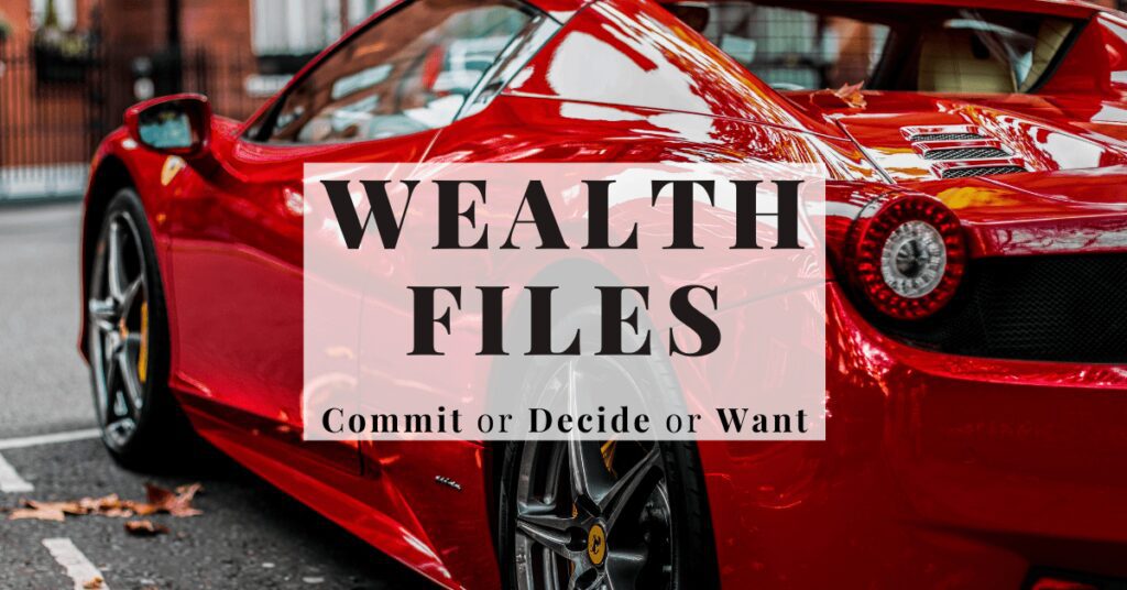 Wealth Files