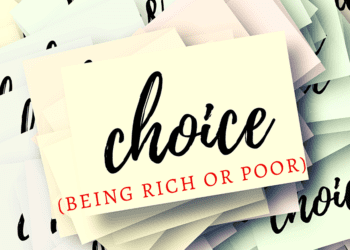 Choice (Being Rich or Poor)