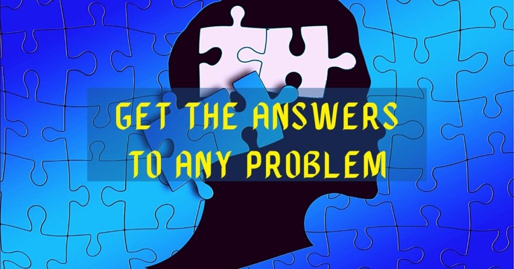 Get the Answer to Any Problem