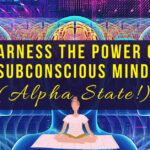Harness the Power of Subconscious Mind