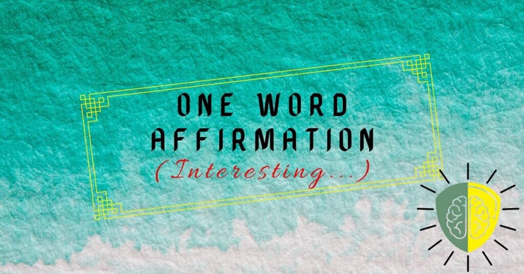 One Word Affirmation