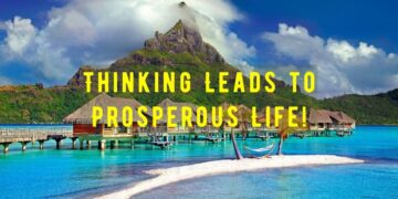 Thinking Leads to Prosperous Life