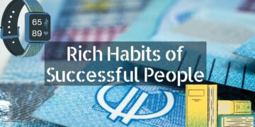 Rich Habits of Successful People