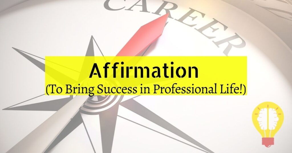 Affirmation for Professional Life