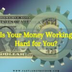 Money Working Hard