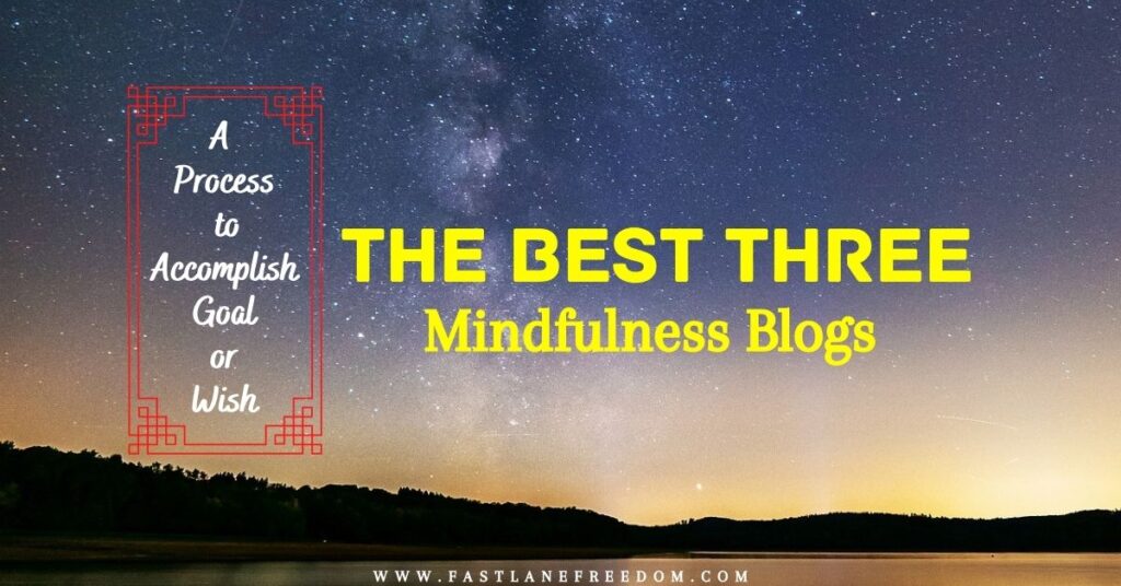 Best three Mindfulness Blogs