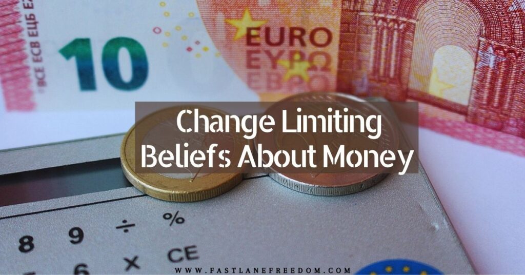 Change Limiting Beliefs About Money