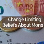 Change Limiting Beliefs About Money