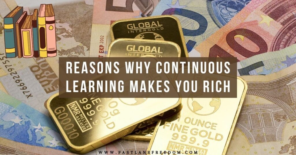 Continuous Learning Makes You Rich
