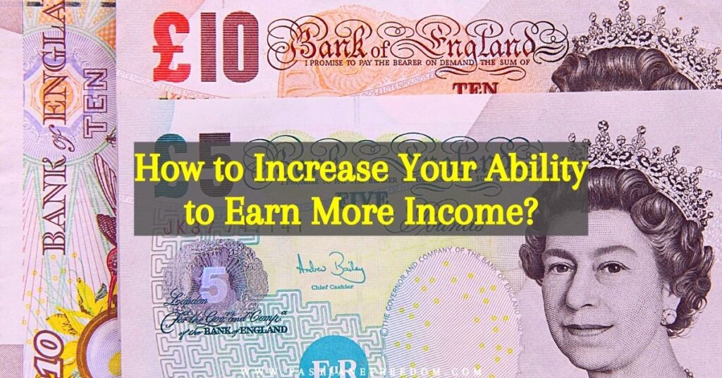 Increase your ability to earn more income