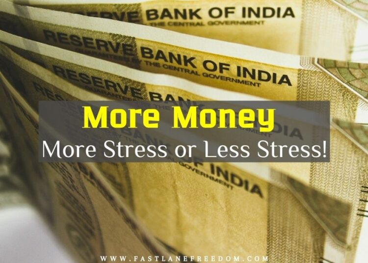 More money more stress