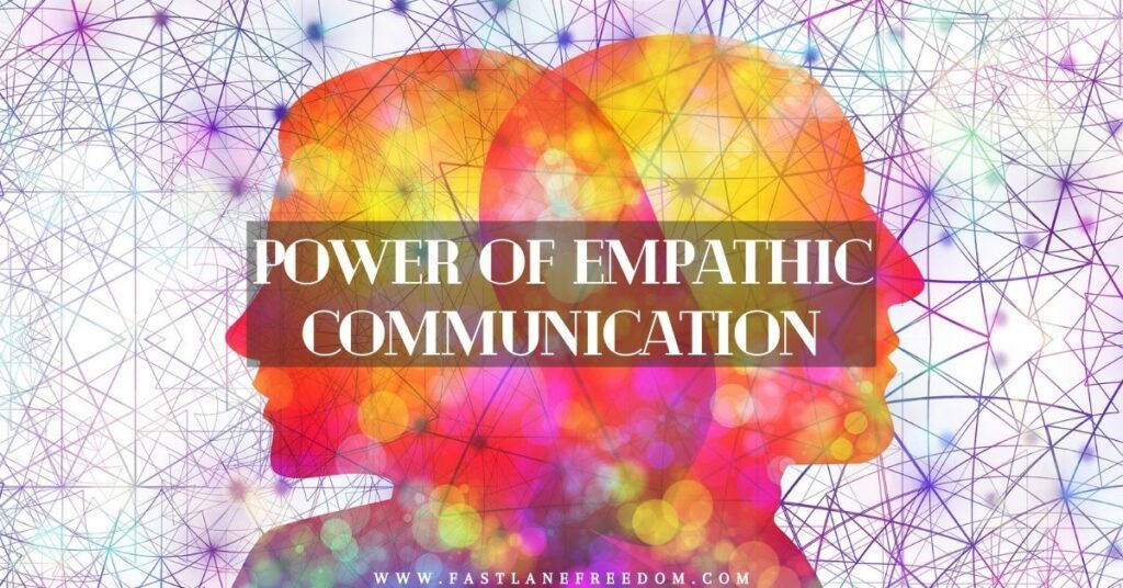 Power of Empathic Communication