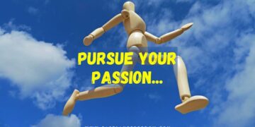 pursue your passion