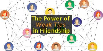 the power of weak ties in friendship