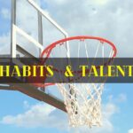 Habits and Talent