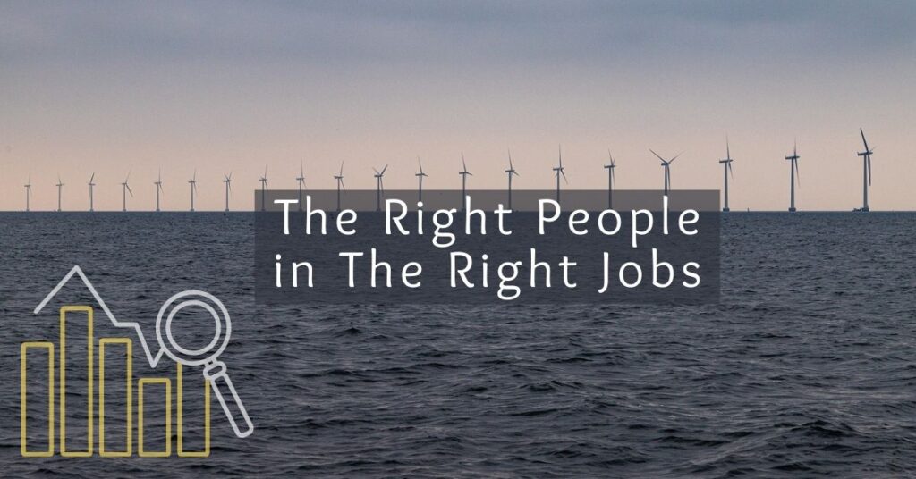the right people in the right jobs