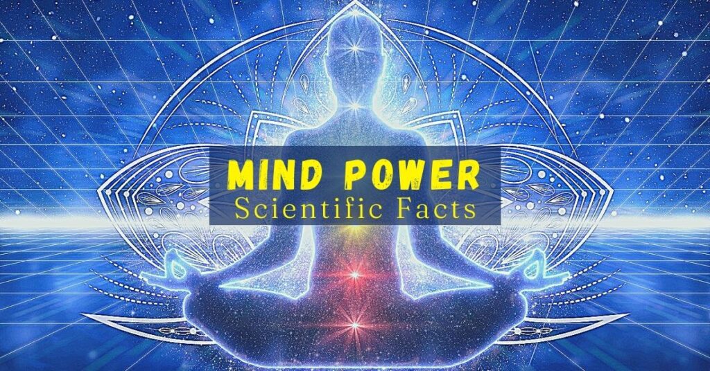 Mind Power- Scientific Facts