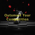 outsmart competition