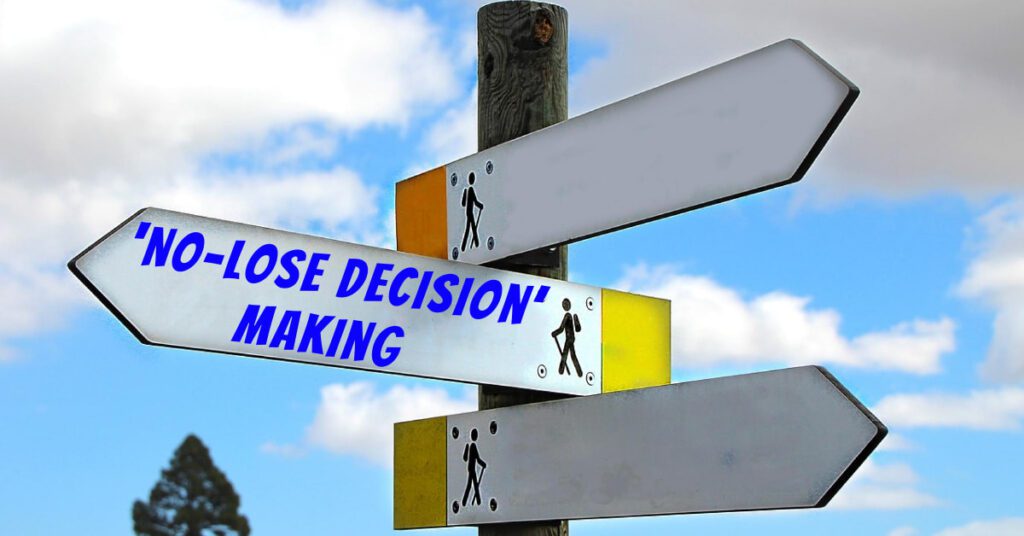 No-lose decision making