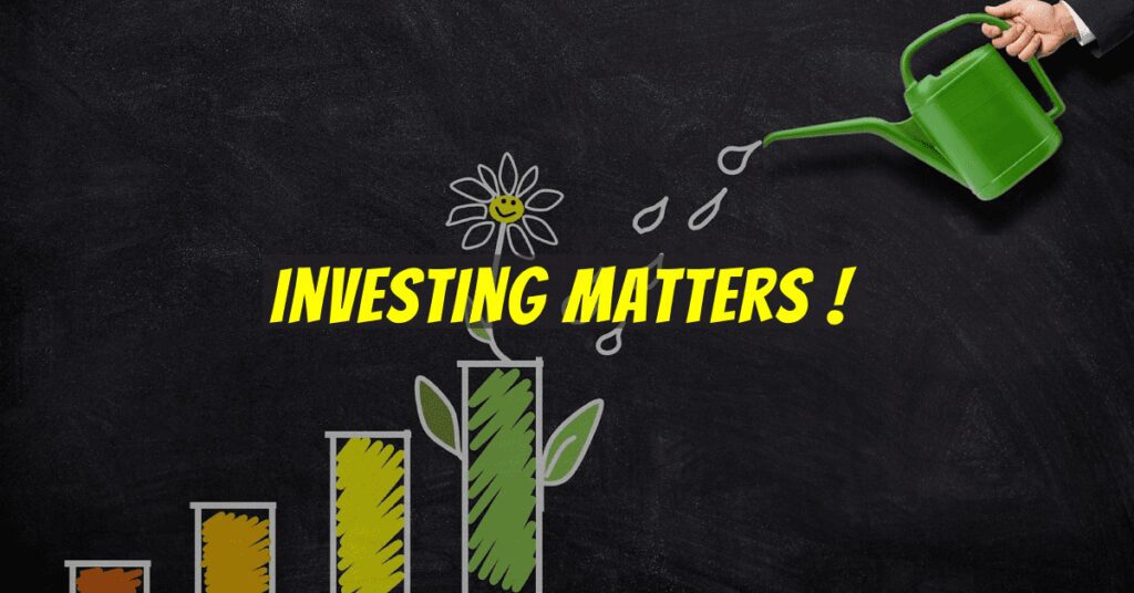 Investing matters