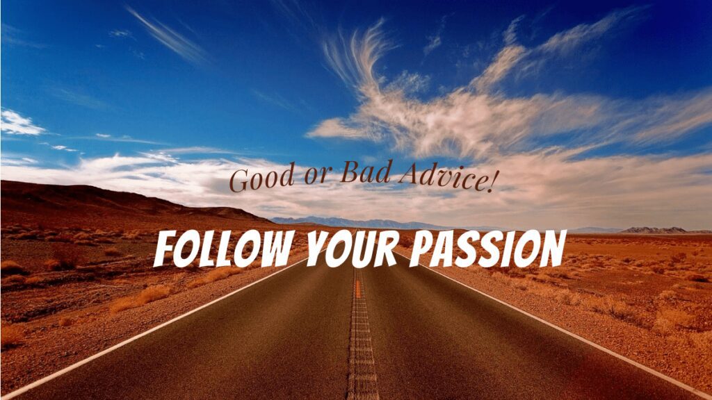 follow your passion