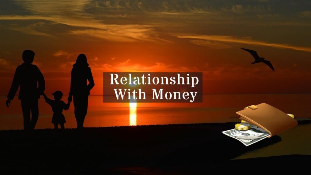 relationship with money