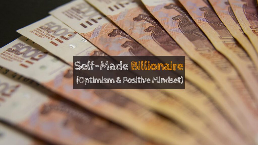 self-made billionaire