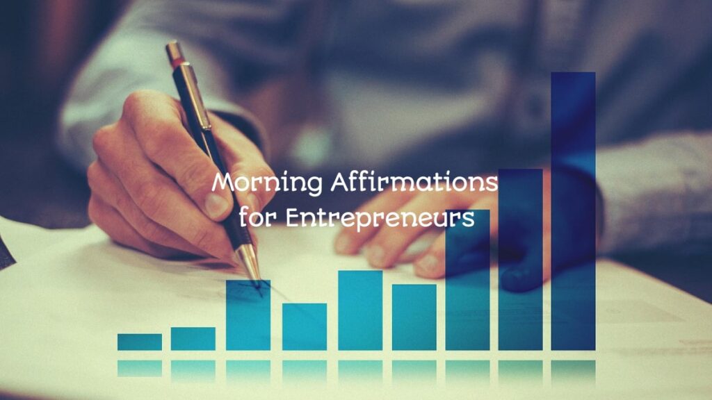 Morning Affirmations for Entrepreneurs