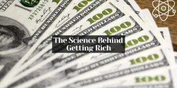 the science behind getting rich