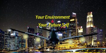 Your Environment and Your Future Self