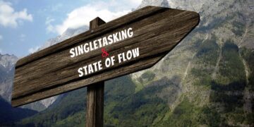 singletasking and state of flow
