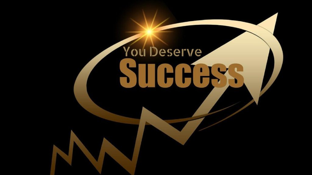 you deserve success