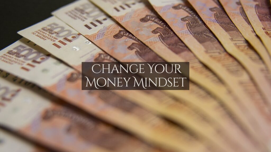 change your money mindset