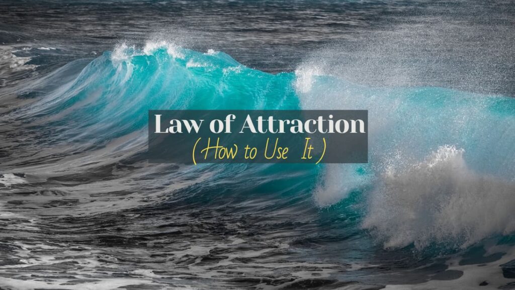 law of attraction