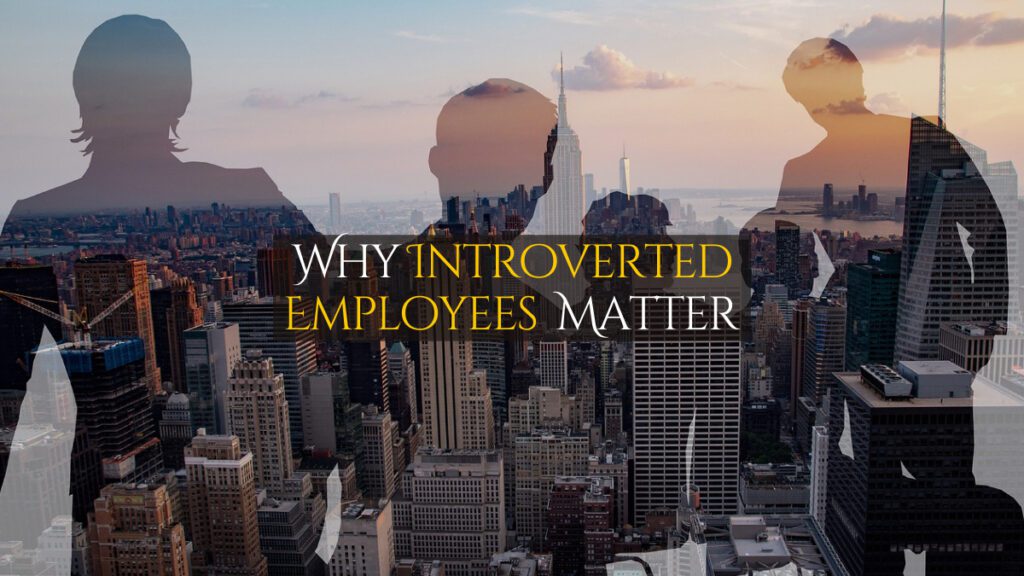 Introverted Employees