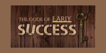 early success secrets