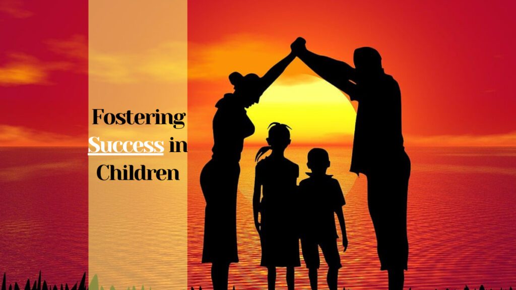 fostering success in children-parents