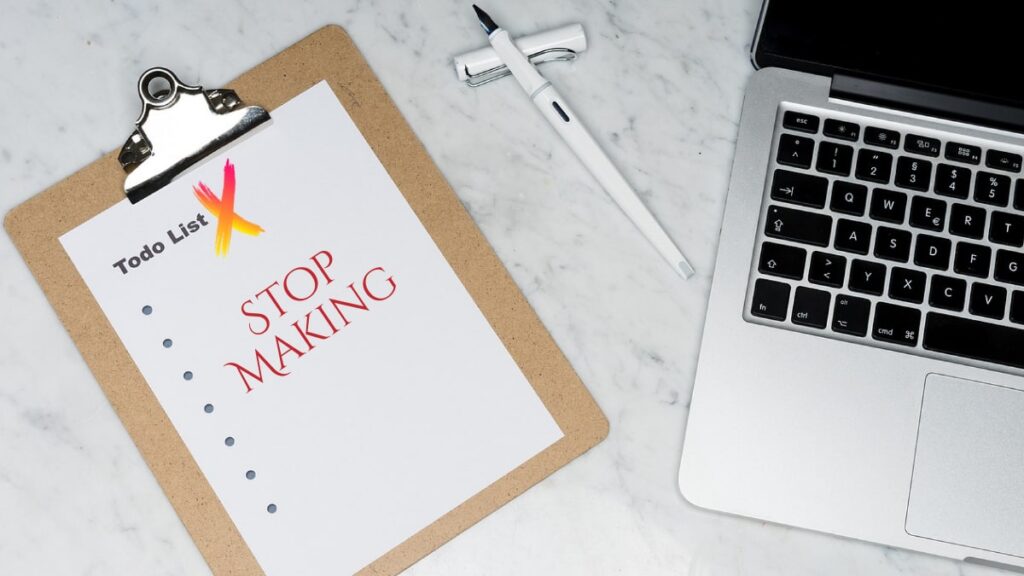 stop making to-do list