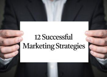 12 Successful Marketing Strategies