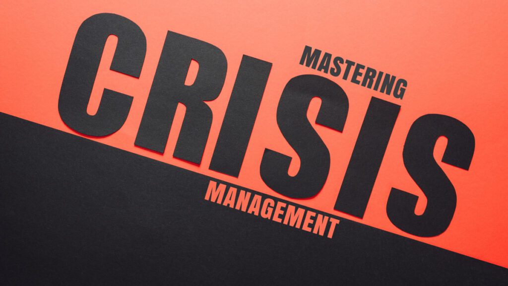 mastering crisis management