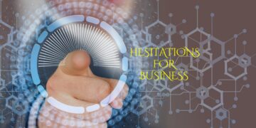 unlocking the hesitation for business