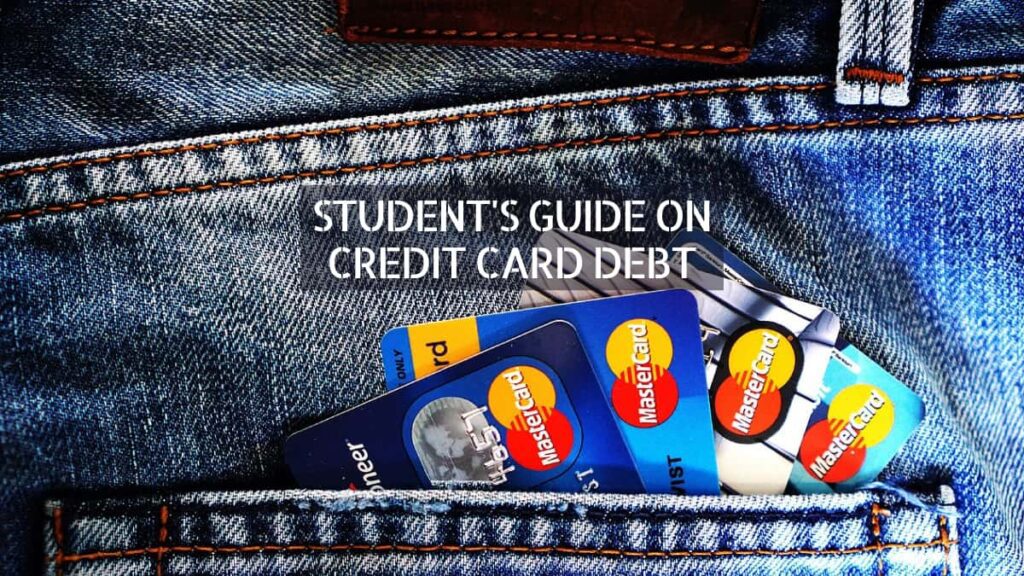 Student's Guide on Credit Card Debt