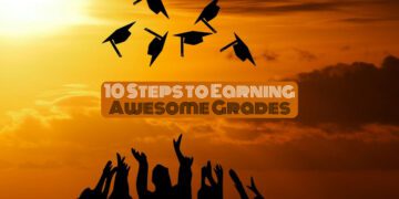 10 steps to earning awesome grades