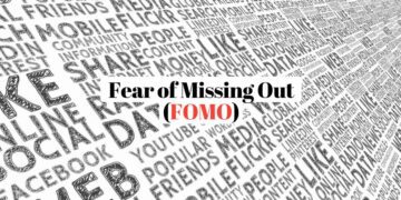 Fear of Missing Out (FOMO)